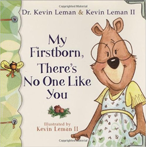 My Firstborn, There's No One Like You HB - Kevin Leman & Kevin Leman II